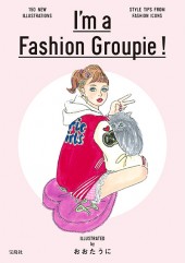 I’m a Fashion Groupie!